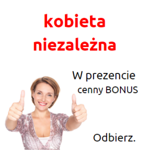 Program „KOBIETA NIEZALEŻNA" (rezerwacja miejsca)
